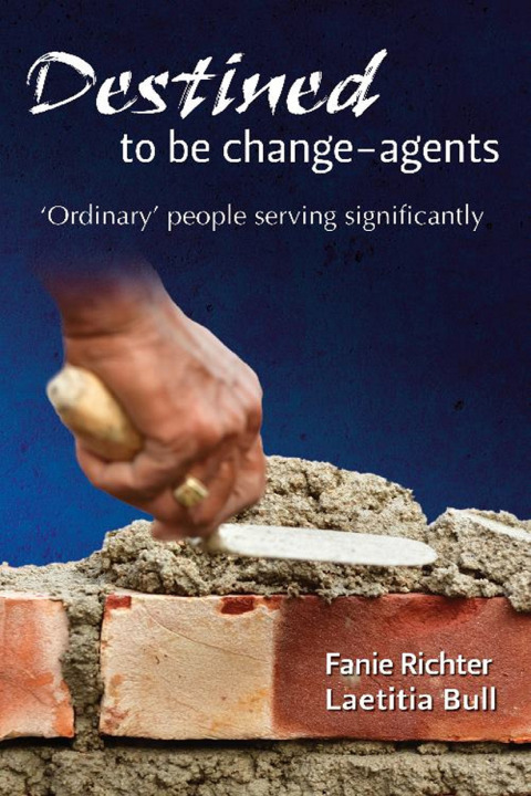Cover image for book Destined to be change-agents