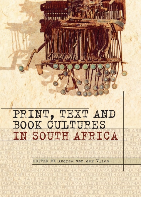 Cover image for book Print, Text and Book Cultures in South Africa