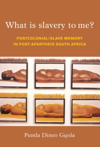 Cover image: What is Slavery to Me? 9781868145072