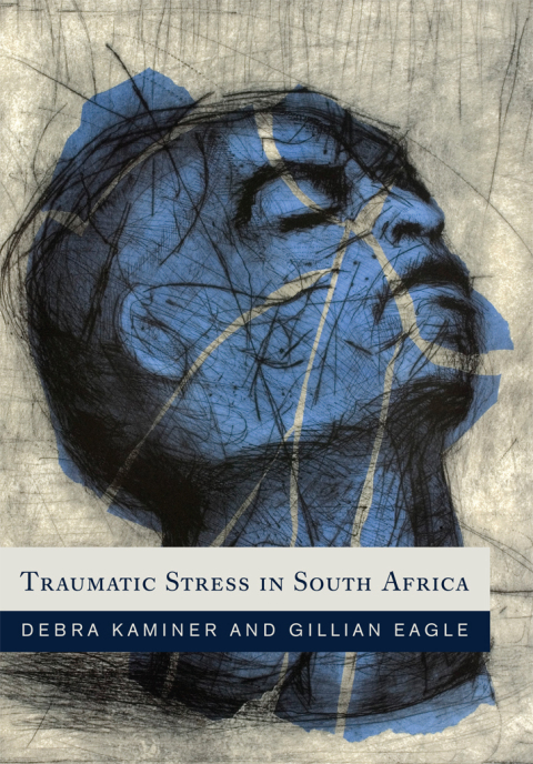 Cover image for book Traumatic Stress in South Africa
