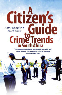 Cover image: A Citizen's Guide to Crime Trends in South Africa 9781868427239