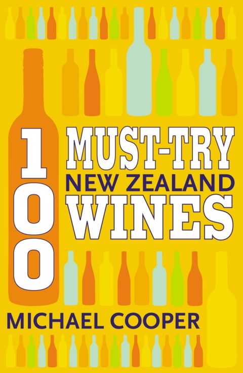 Cover image for book 100 Must-try New Zealand Wines
