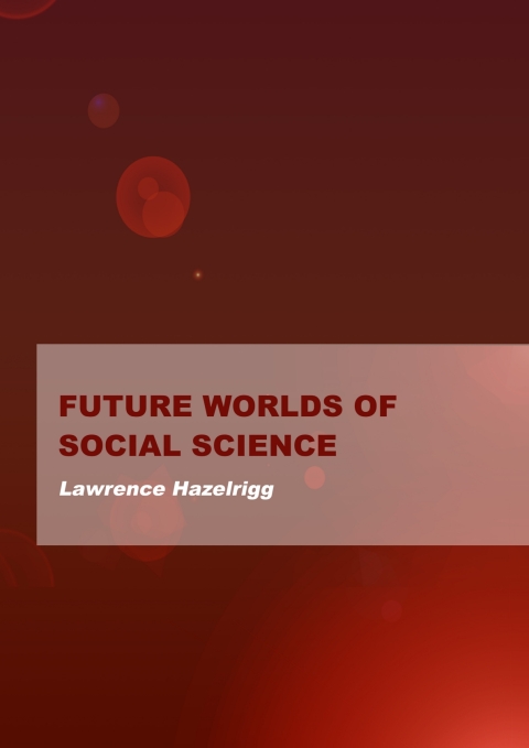 Cover image for book Future Worlds of Social Science