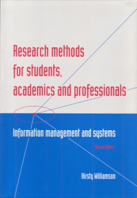 صورة الغلاف: Research Methods for Students, Academics and Professionals: Information Management and Systems 2nd edition 9781876938420