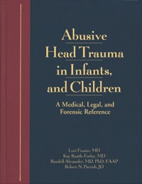 Imagen de portada: Abusive Head Trauma in Infants and Children 9781878060747