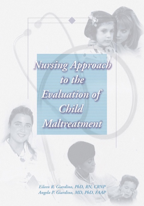 Cover image for book Nursing Approach to the Evaluation of Child Maltreatment