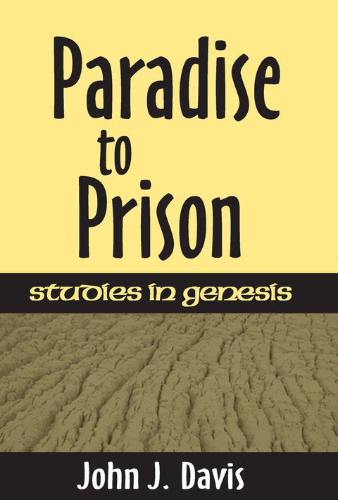 Cover image for book Paradise to Prison: Studies in Genesis