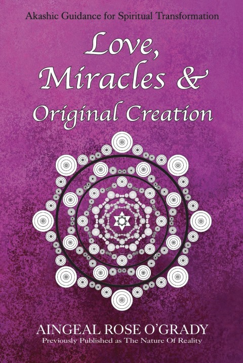 Cover image for book Love, Miracles & Original Creation