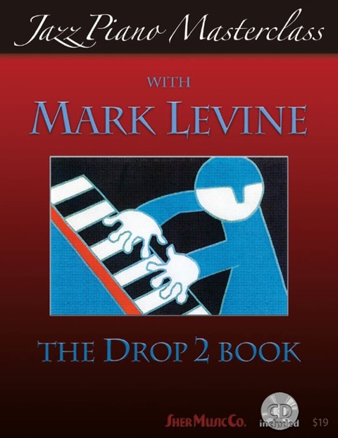 Cover image for book Jazz Piano Masterclass: The Drop 2 Book
