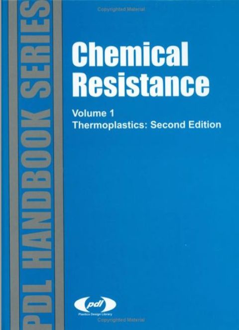 Cover image for book Chemical Resistance Vol. 1: Thermoplastics