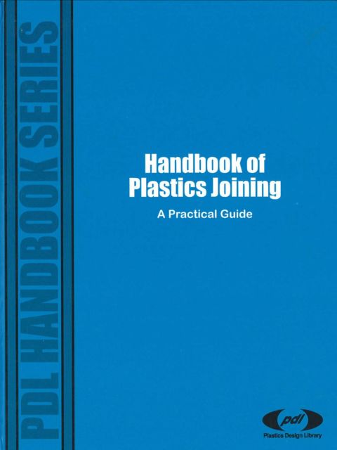 Cover image for book Handbook of Plastics Joining: A Practical Guide