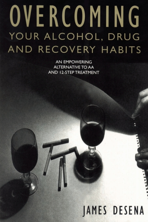 Cover image for book Overcoming Your Alcohol, Drug &amp; Recovery Habits