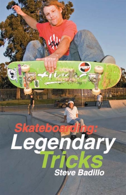 Cover image for book Skateboarding: Legendary Tricks