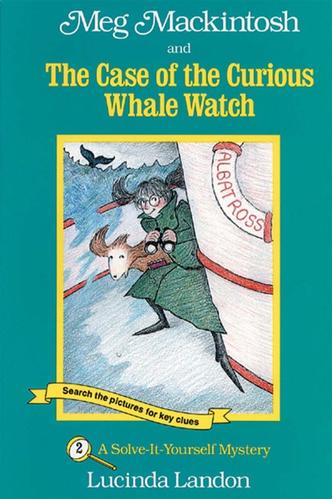 Cover image for book Meg Mackintosh and the Case of the Curious Whale Watch