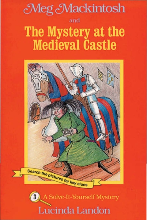 Cover image for book Meg Mackintosh and the Mystery at the Medieval Castle
