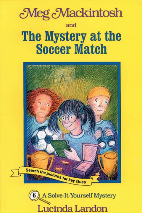 Cover image for book Meg Mackintosh and the Mystery at the Soccer Match