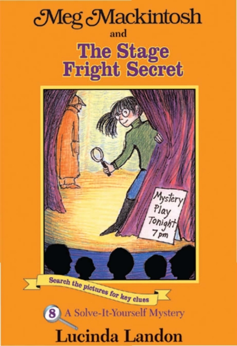 Cover image for book Meg Mackintosh and the Stage Fright Secret