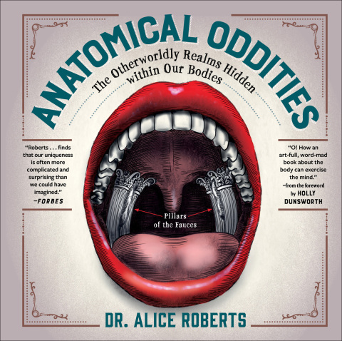 Cover image for book Anatomical Oddities: The Otherworldly Realms Hidden within Our Bodies