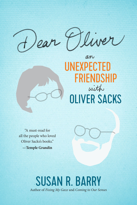 Cover image for book Dear Oliver: An Unexpected Friendship with Oliver Sacks