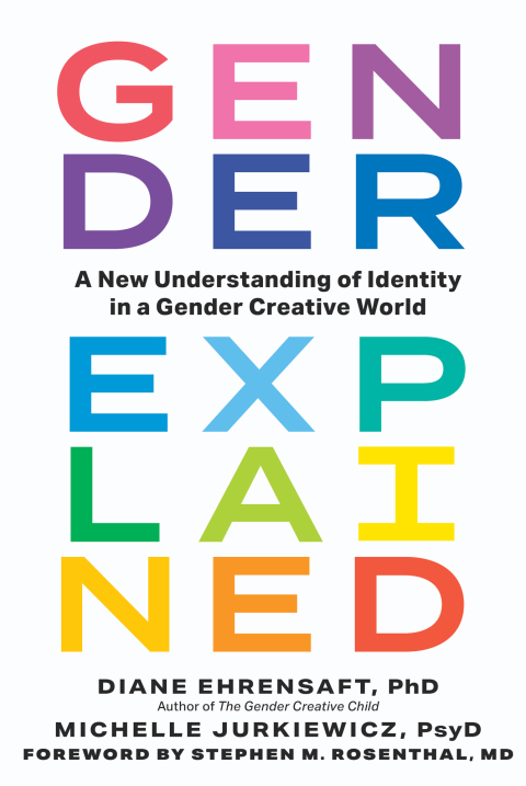 Cover image for book Gender Explained: A New Understanding of Identity in a Gender Creative World