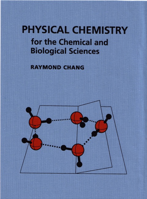 Cover image for book Physical Chemistry for the Chemical and Biological Sciences