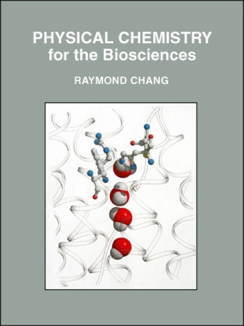 Cover image for book Physical Chemistry for the Biosciences