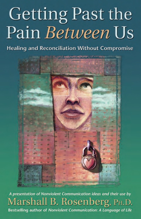 Cover image for book Getting Past the Pain Between Us