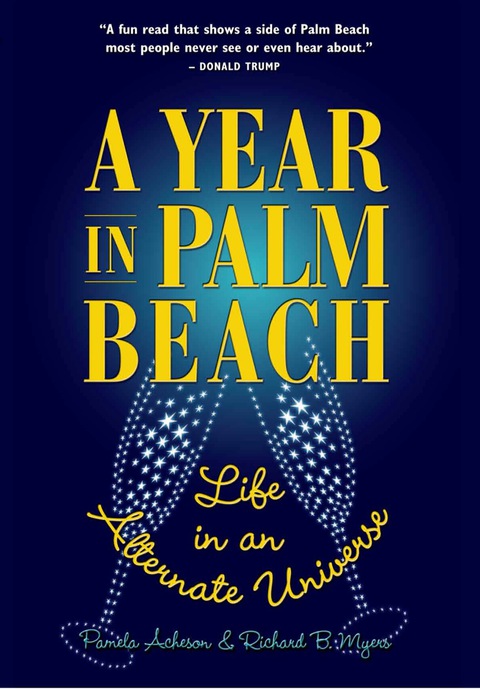Cover image for book A Year in Palm Beach: Life in an Alternate Universe