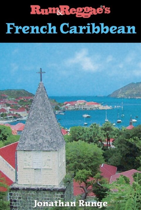 Cover image for book Rum & Reggae's French Caribbean