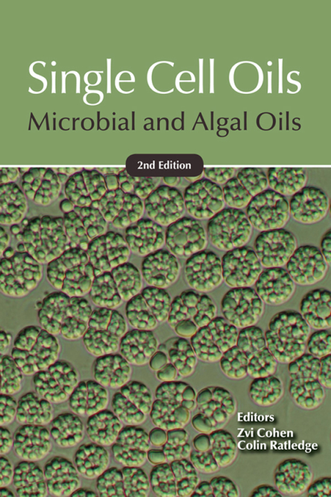 Single Cell Oils: Microbial and Algal Oils 