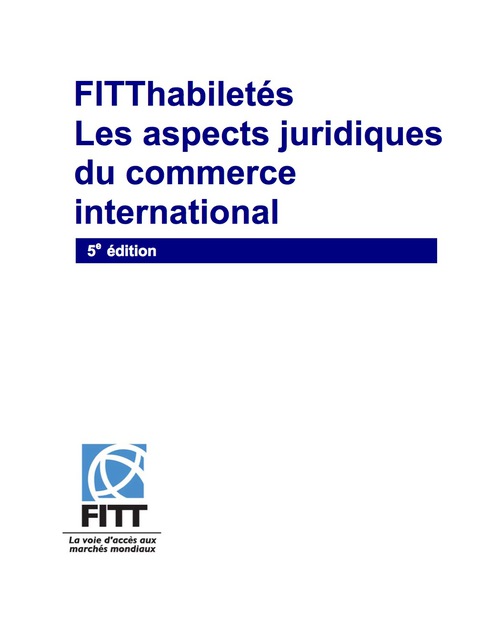 Cover image for book FITThabiletes:  Les aspects juridiques du commerce international