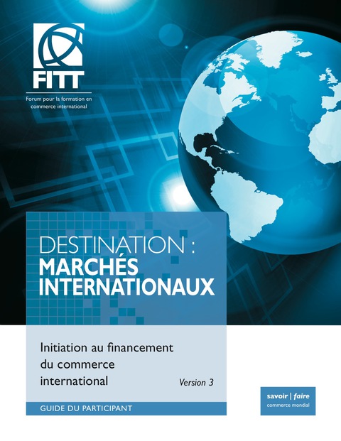 Cover image for book Destination: Marches Internationaux - Initiation au financement du commerce exterieur