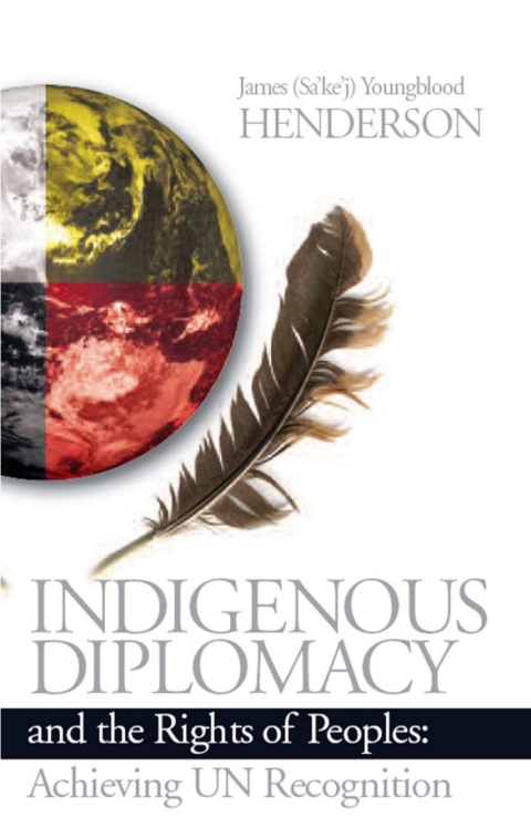 Cover image for book Indigenous Diplomacy and the Rights of Peoples