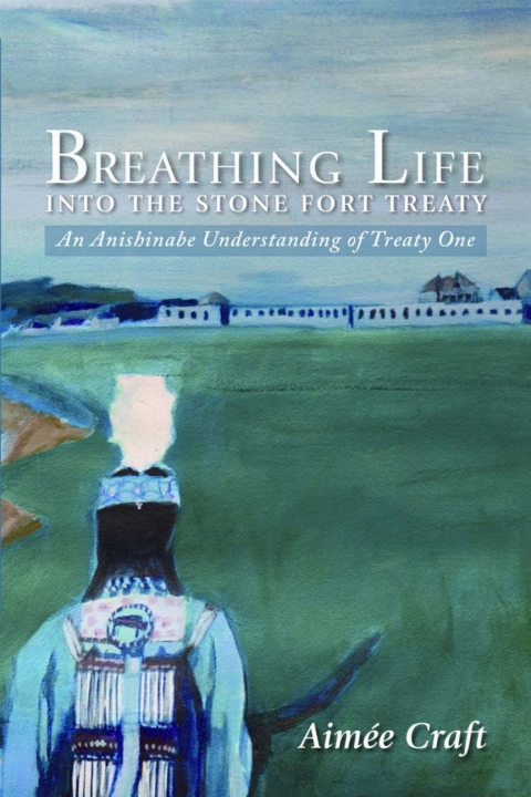 Cover image for book Breathing Life into the Stone Fort Treaty