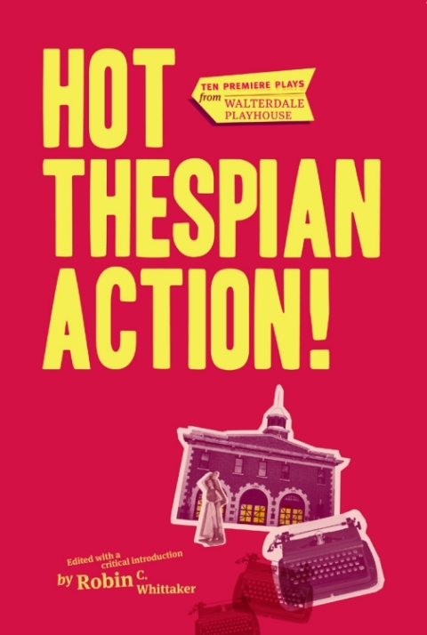 Cover image for book Hot Thespian Action!