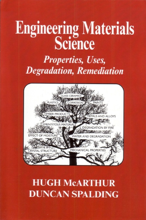 Cover image for book Engineering Materials Science: Properties, Uses, Degradation, Remediation