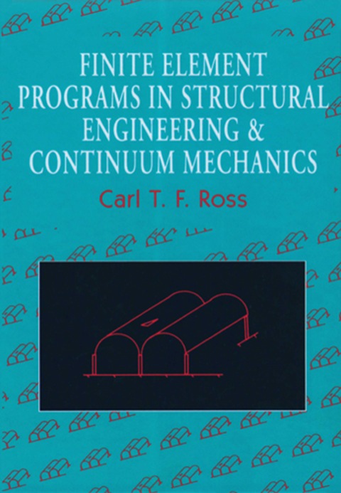 Cover image for book Finite Element Programs in Structural Engineering and Continuum Mechanics