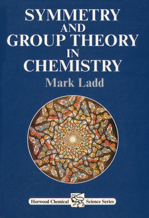 Cover image for book Symmetry and Group theory in Chemistry