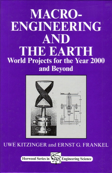 Cover image for book Macro-Engineering and the Earth: World Projects for Year 2000 and Beyond