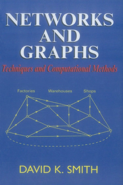 Cover image for book Networks and Graphs: Techniques and Computational Methods