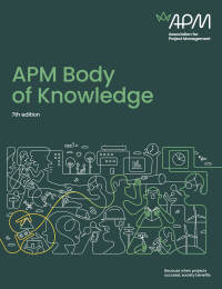 Cover image: APM Body of Knowledge 7th edition 7th edition 9781903494820