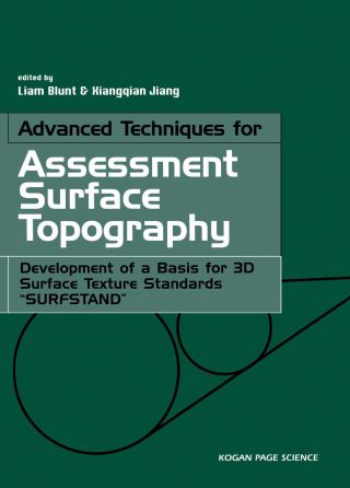 Advanced Techniques for Assessment Surface Topography: Development of a Basis for 3D Surface Texture Standards "Surfstand"