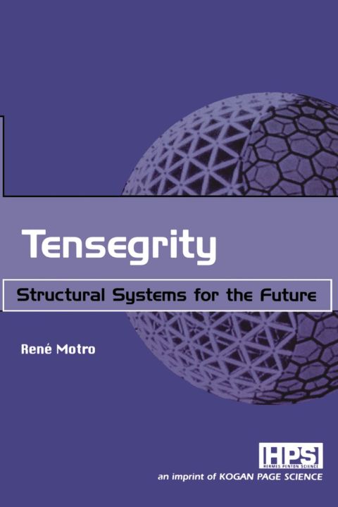 [1825 days] Tensegrity: Structural Systems for the Future