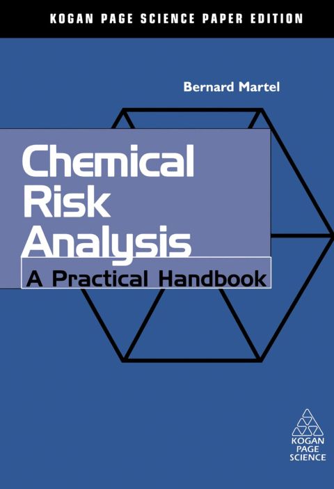 [1825 days] Chemical Risk Analysis: A Practical Handbook