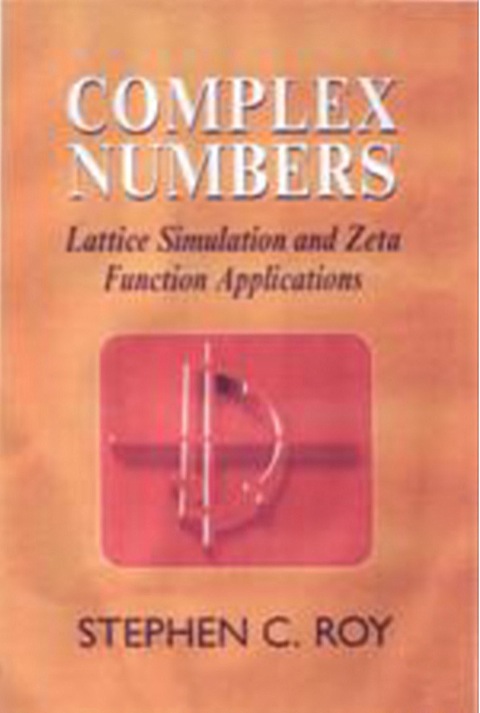Cover image for book Complex Numbers: Lattice Simulation and Zeta Function Applications