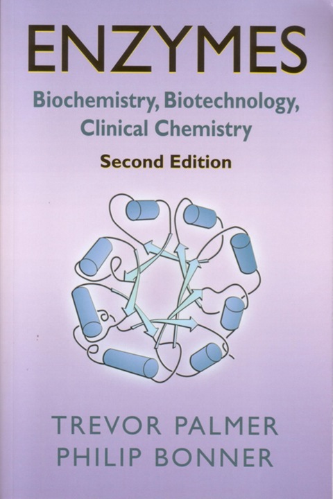 Cover image for book Enzymes: Biochemistry, Biotechnology, Clinical Chemistry