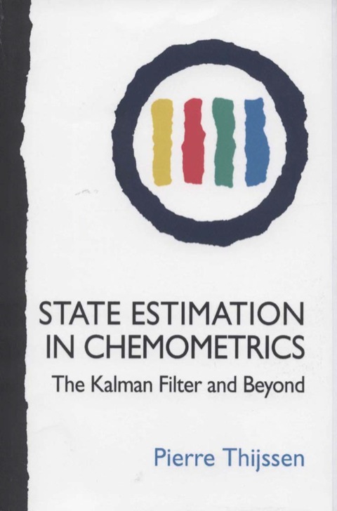 Cover image for book State Estimation in Chemometrics: The Kalman Filter and Beyond