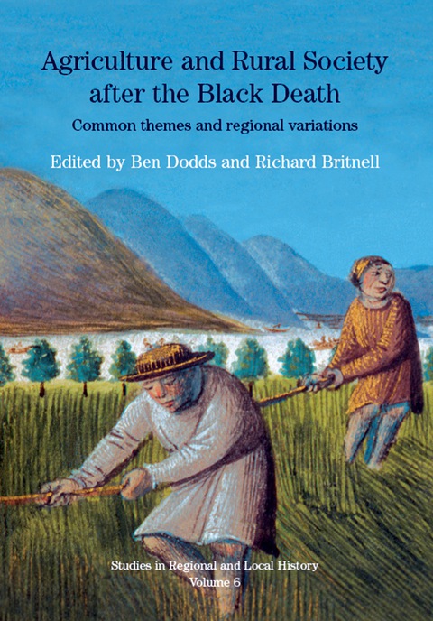 Cover image for book Agriculture and Rural Society after the Black Death