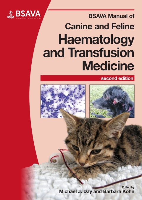 BSAVA Manual of Canine and Feline Haematology and Transfusion Medicine 