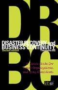 Disaster Recovery and Business Continuity: A Quick Guide for Small Organizations and Busy Executives - Thejandra, BS